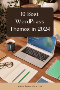 10 Best WordPress Themes in 2024