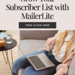 how to build and grow your subscriber list with mailerlite