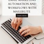 guide to email marketing automation and workflows with mailerlite